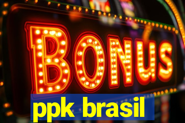 ppk brasil