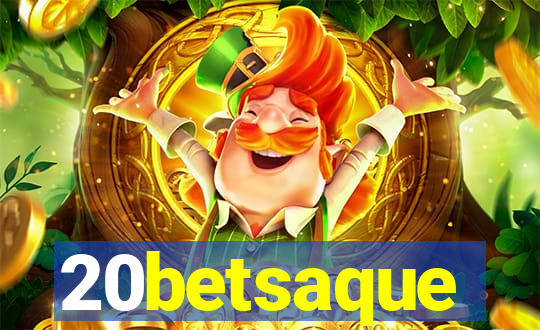 20betsaque