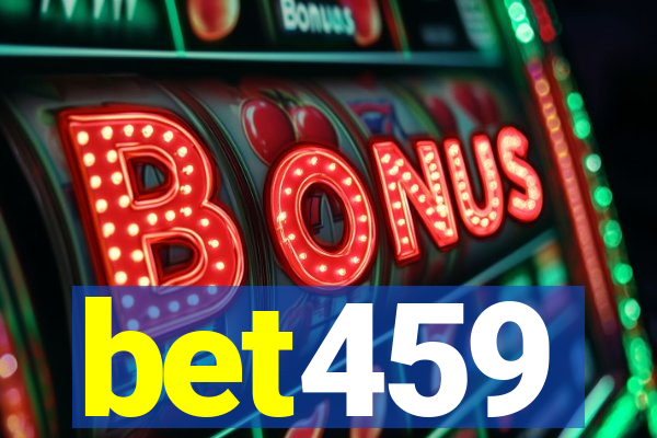 bet459