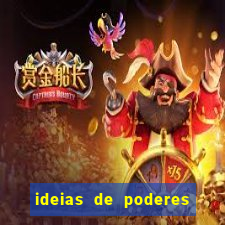 ideias de poderes para personagens