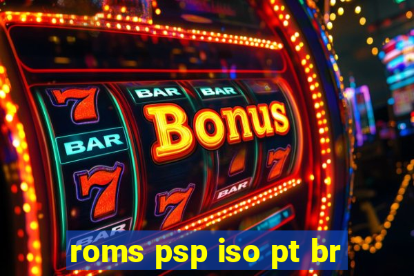 roms psp iso pt br