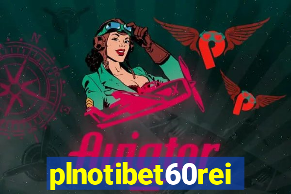 plnotibet60rei