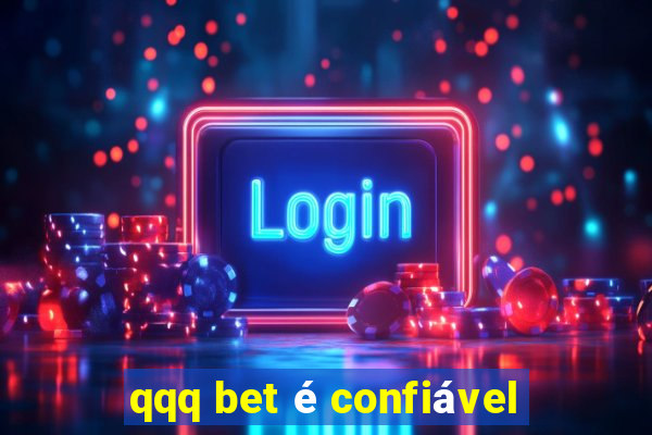 qqq bet é confiável