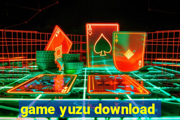 game yuzu download
