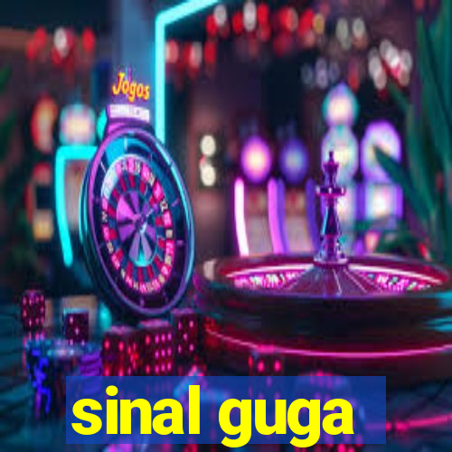 sinal guga