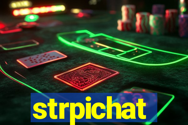 strpichat