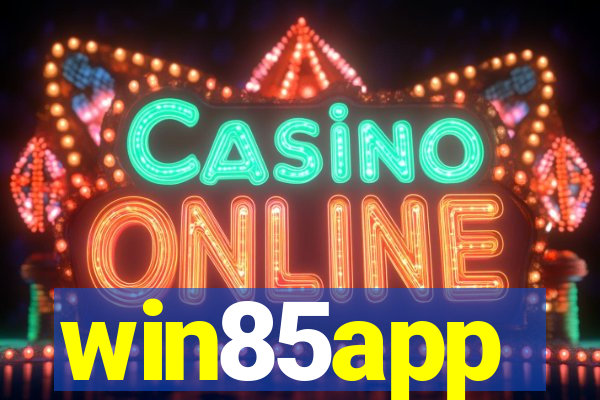 win85app