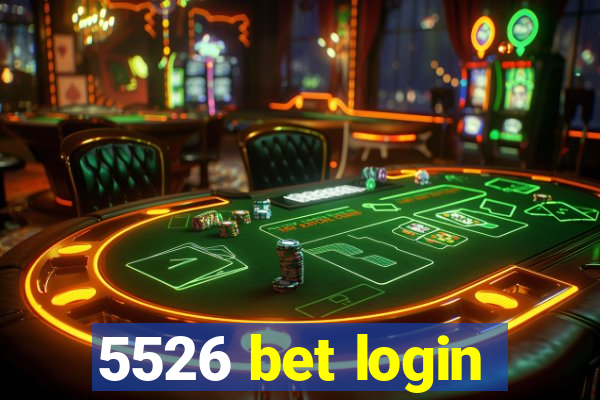 5526 bet login