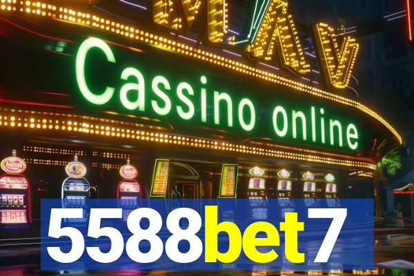5588bet7