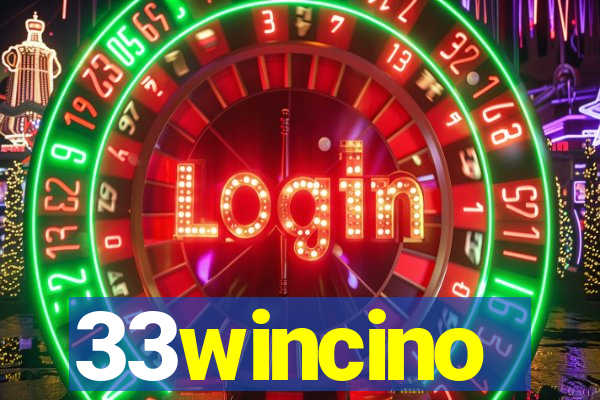 33wincino