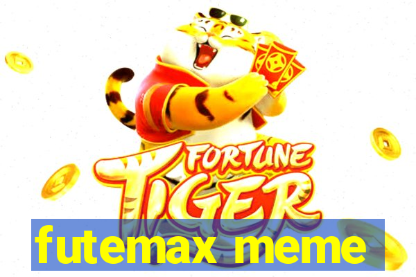 futemax meme