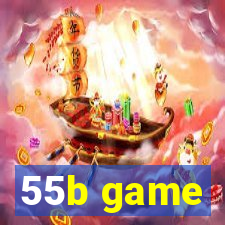 55b game