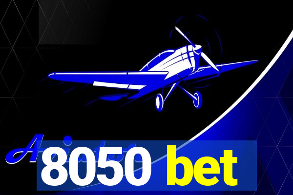 8050 bet