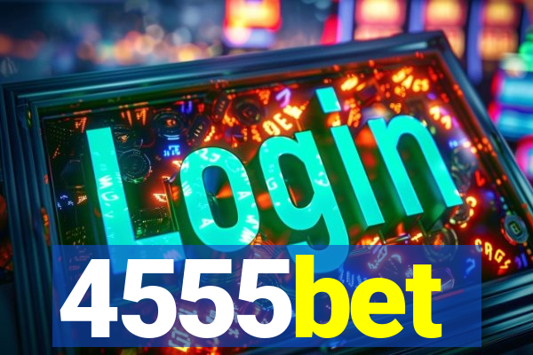 4555bet
