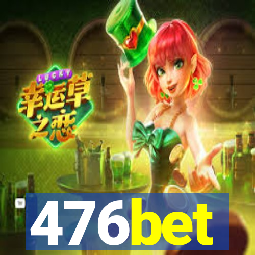 476bet