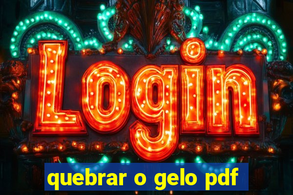 quebrar o gelo pdf