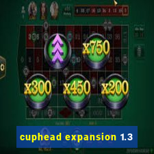 cuphead expansion 1.3