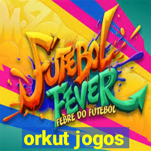 orkut jogos