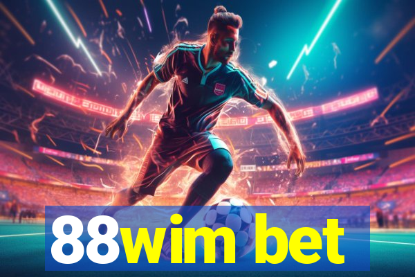 88wim bet