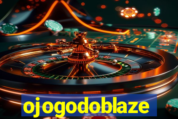 ojogodoblaze