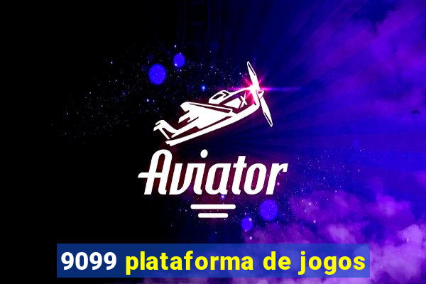 9099 plataforma de jogos