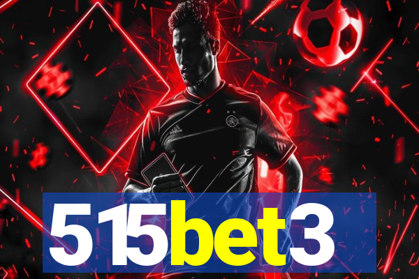 515bet3
