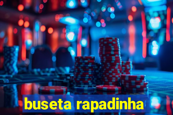 buseta rapadinha