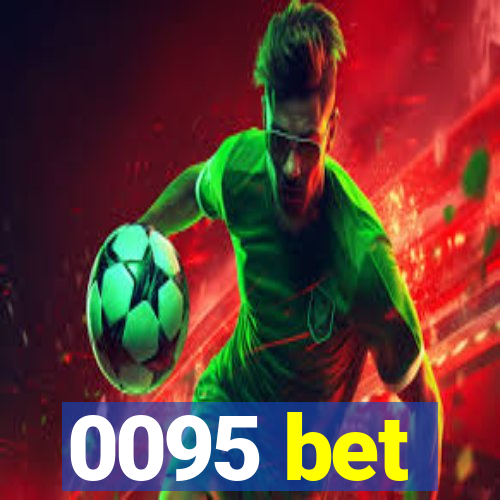 0095 bet