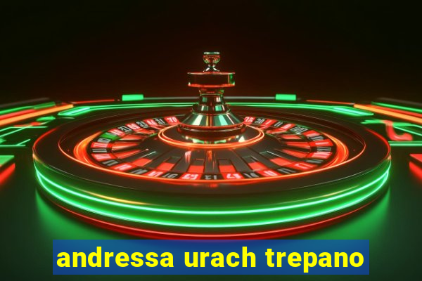 andressa urach trepano