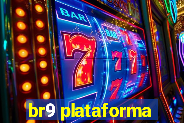 br9 plataforma