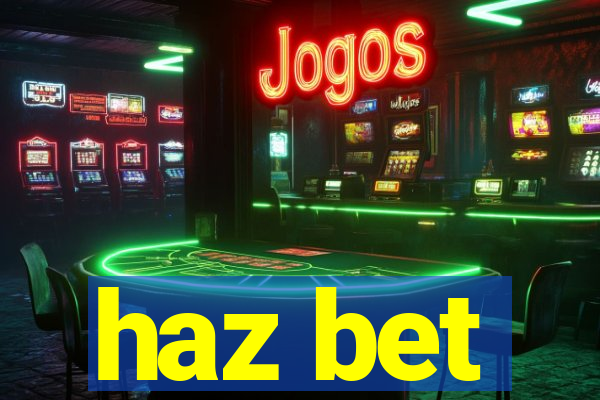 haz bet
