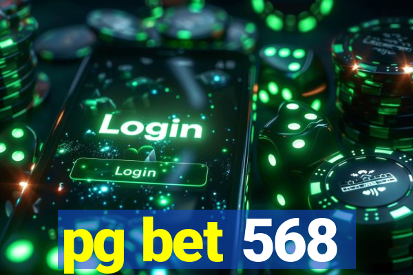 pg bet 568