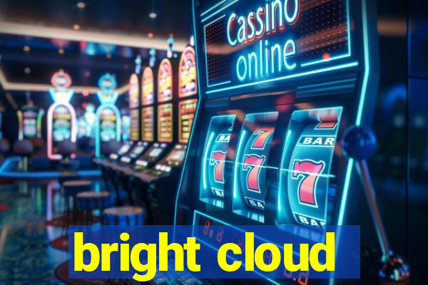 bright cloud
