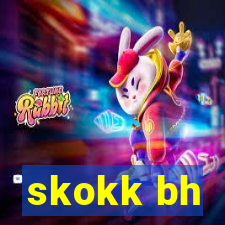 skokk bh