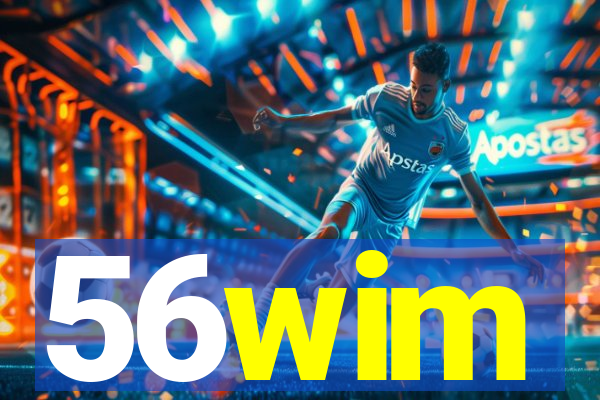 56wim