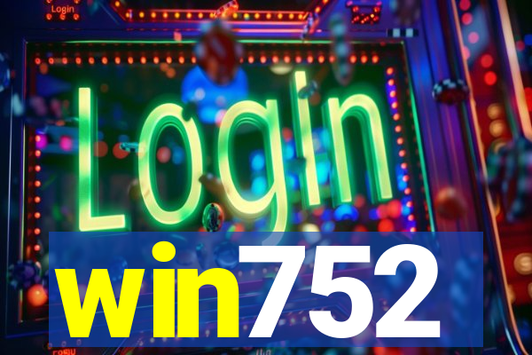 win752