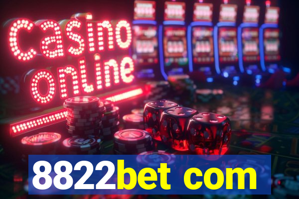 8822bet com