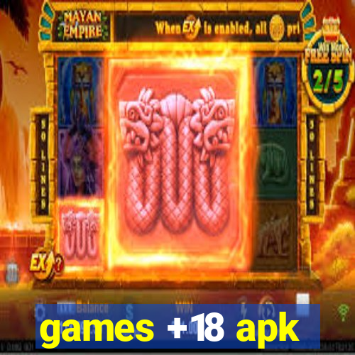 games +18 apk