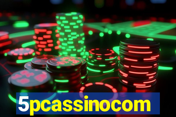 5pcassinocom