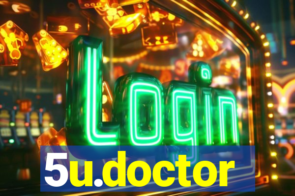 5u.doctor