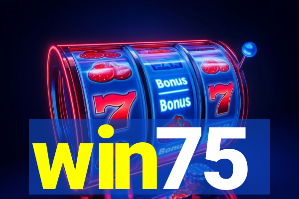 win75