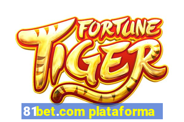 81bet.com plataforma