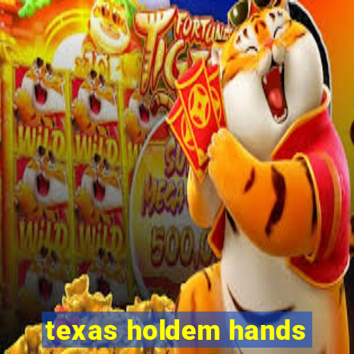 texas holdem hands