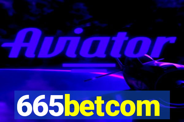 665betcom