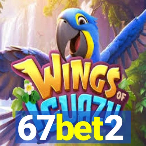 67bet2