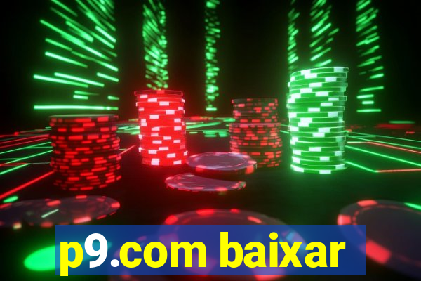 p9.com baixar