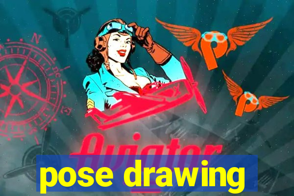 pose drawing