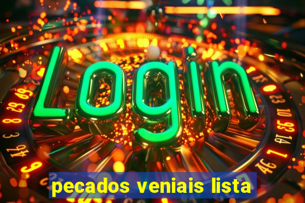 pecados veniais lista