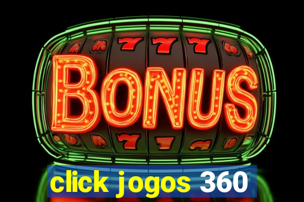click jogos 360