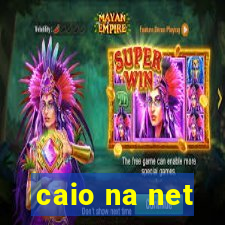 caio na net